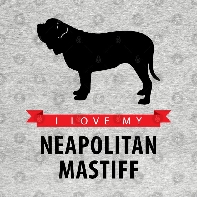 I Love My Neapolitan Mastiff by millersye